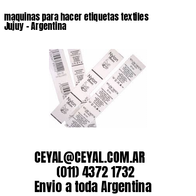 maquinas para hacer etiquetas textiles  Jujuy – Argentina