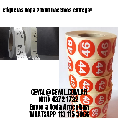etiquetas Ropa 20×60 hacemos entrega!!