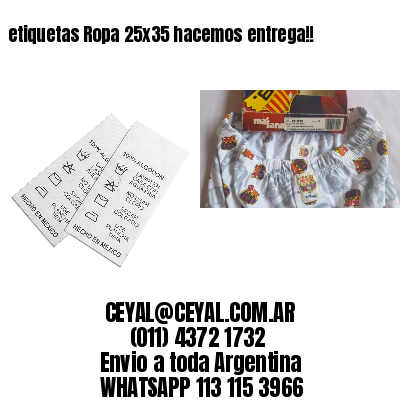etiquetas Ropa 25×35 hacemos entrega!!