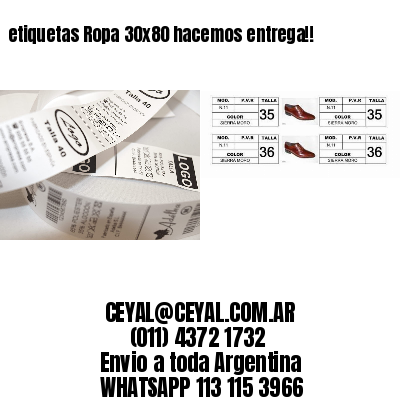 etiquetas Ropa 30×80 hacemos entrega!!