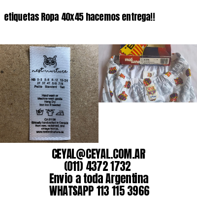 etiquetas Ropa 40×45 hacemos entrega!!