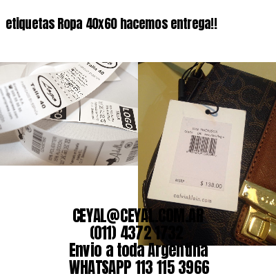 etiquetas Ropa 40×60 hacemos entrega!!