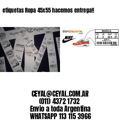 etiquetas Ropa 45×55 hacemos entrega!!
