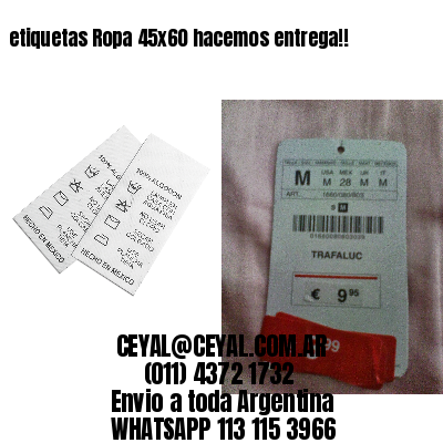etiquetas Ropa 45×60 hacemos entrega!!