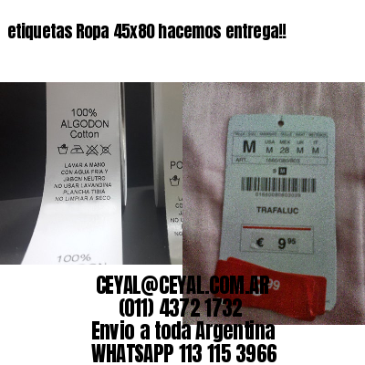 etiquetas Ropa 45×80 hacemos entrega!!