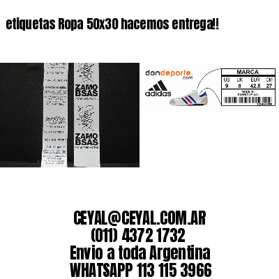 etiquetas Ropa 50×30 hacemos entrega!!