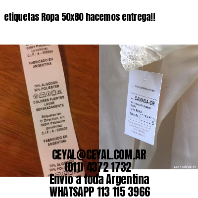 etiquetas Ropa 50×80 hacemos entrega!!