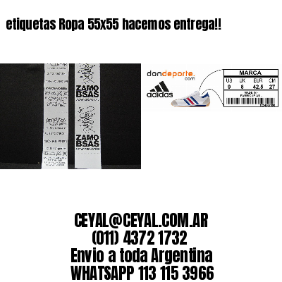 etiquetas Ropa 55×55 hacemos entrega!!