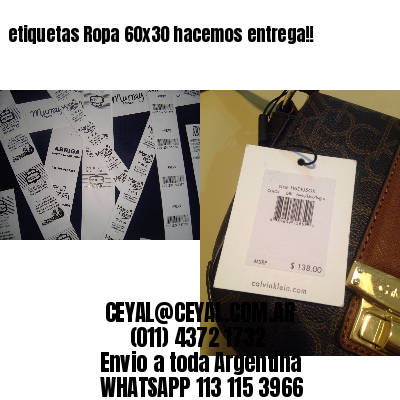 etiquetas Ropa 60×30 hacemos entrega!!
