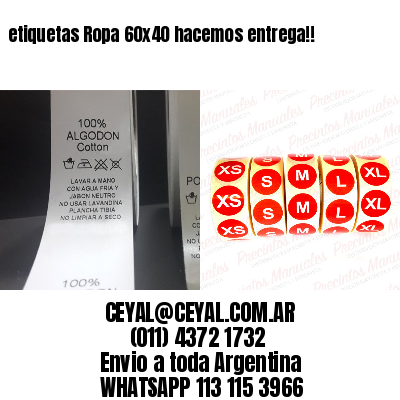 etiquetas Ropa 60×40 hacemos entrega!!