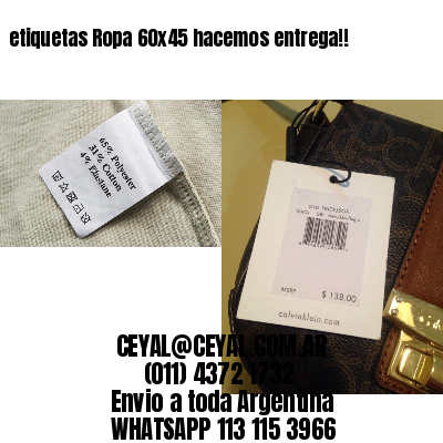 etiquetas Ropa 60×45 hacemos entrega!!
