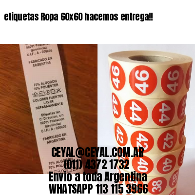 etiquetas Ropa 60×60 hacemos entrega!!