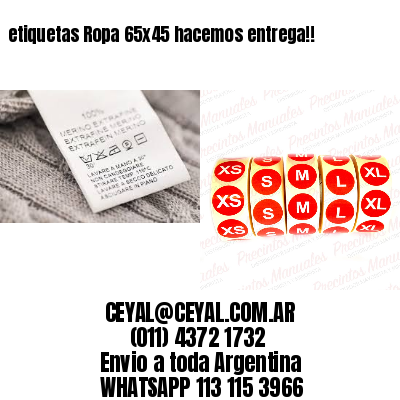etiquetas Ropa 65×45 hacemos entrega!!