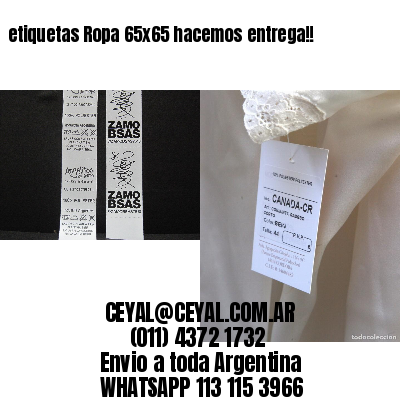 etiquetas Ropa 65×65 hacemos entrega!!