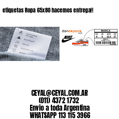 etiquetas Ropa 65×80 hacemos entrega!!