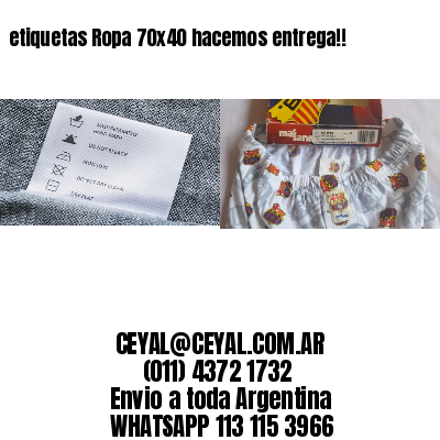 etiquetas Ropa 70×40 hacemos entrega!!