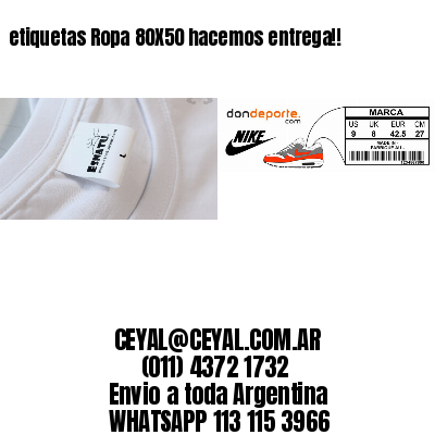 etiquetas Ropa 80X50 hacemos entrega!!