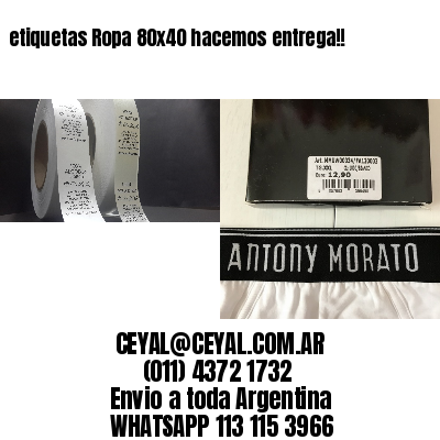 etiquetas Ropa 80×40 hacemos entrega!!