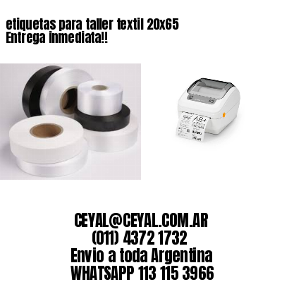 etiquetas para taller textil 20×65 Entrega inmediata!!