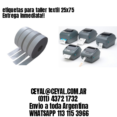 etiquetas para taller textil 25×75 Entrega inmediata!!