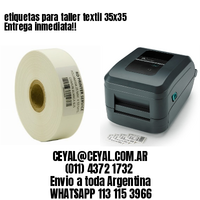 etiquetas para taller textil 35×35 Entrega inmediata!!