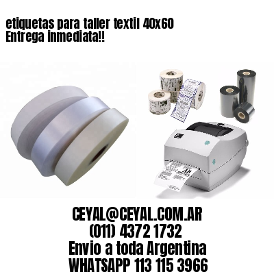 etiquetas para taller textil 40×60 Entrega inmediata!!