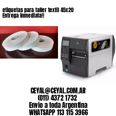 etiquetas para taller textil 45×20 Entrega inmediata!!