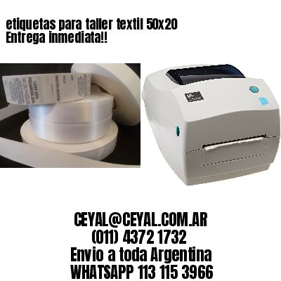 etiquetas para taller textil 50×20 Entrega inmediata!!