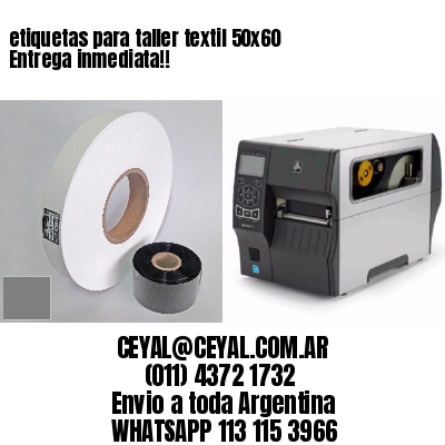 etiquetas para taller textil 50×60 Entrega inmediata!!