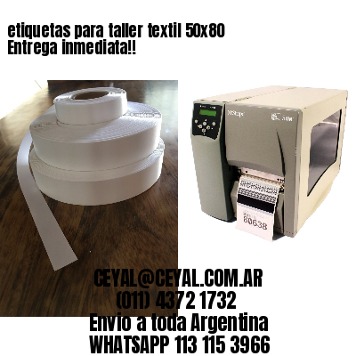 etiquetas para taller textil 50×80 Entrega inmediata!!