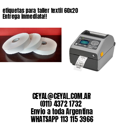 etiquetas para taller textil 60×20 Entrega inmediata!!
