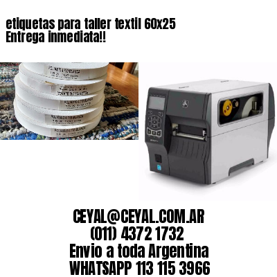 etiquetas para taller textil 60×25 Entrega inmediata!!