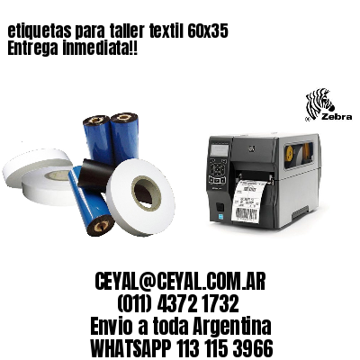 etiquetas para taller textil 60×35 Entrega inmediata!!