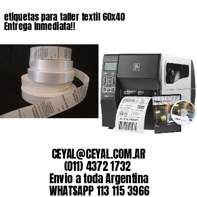 etiquetas para taller textil 60×40 Entrega inmediata!!