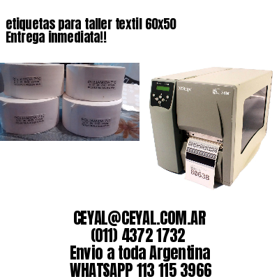 etiquetas para taller textil 60×50 Entrega inmediata!!
