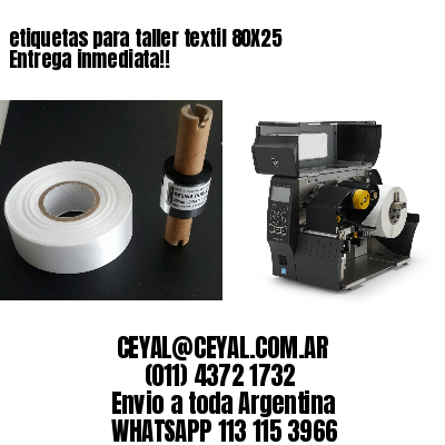 etiquetas para taller textil 80X25 Entrega inmediata!!