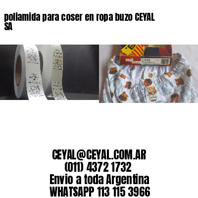 poliamida para coser en ropa buzo CEYAL SA