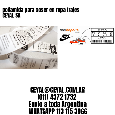 poliamida para coser en ropa trajes CEYAL SA