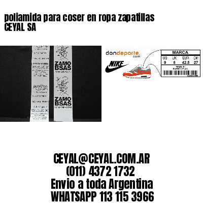 poliamida para coser en ropa zapatillas CEYAL SA