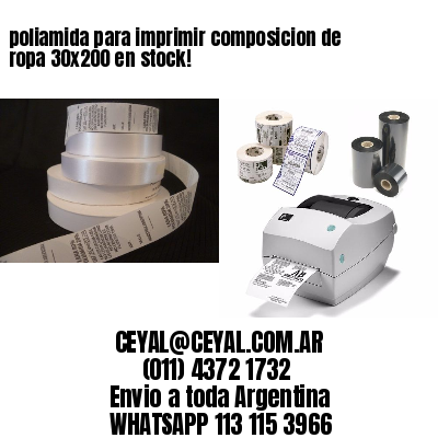 poliamida para imprimir composicion de ropa 30×200 en stock!