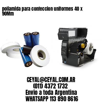 poliamida para confeccion uniformes 40 x 90Mm