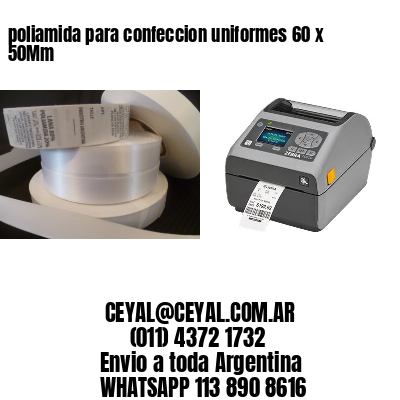 poliamida para confeccion uniformes 60 x 50Mm