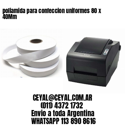 poliamida para confeccion uniformes 80 x 40Mm