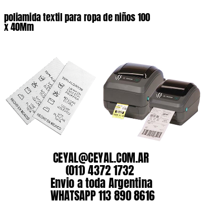 poliamida textil para ropa de niños 100 x 40Mm