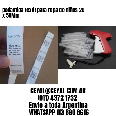 poliamida textil para ropa de niños 20 x 50Mm