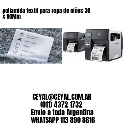 poliamida textil para ropa de niños 30 x 90Mm