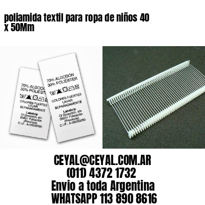 poliamida textil para ropa de niños 40 x 50Mm