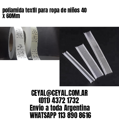 poliamida textil para ropa de niños 40 x 60Mm