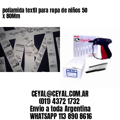 poliamida textil para ropa de niños 50 x 80Mm