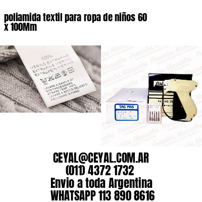 poliamida textil para ropa de niños 60 x 100Mm